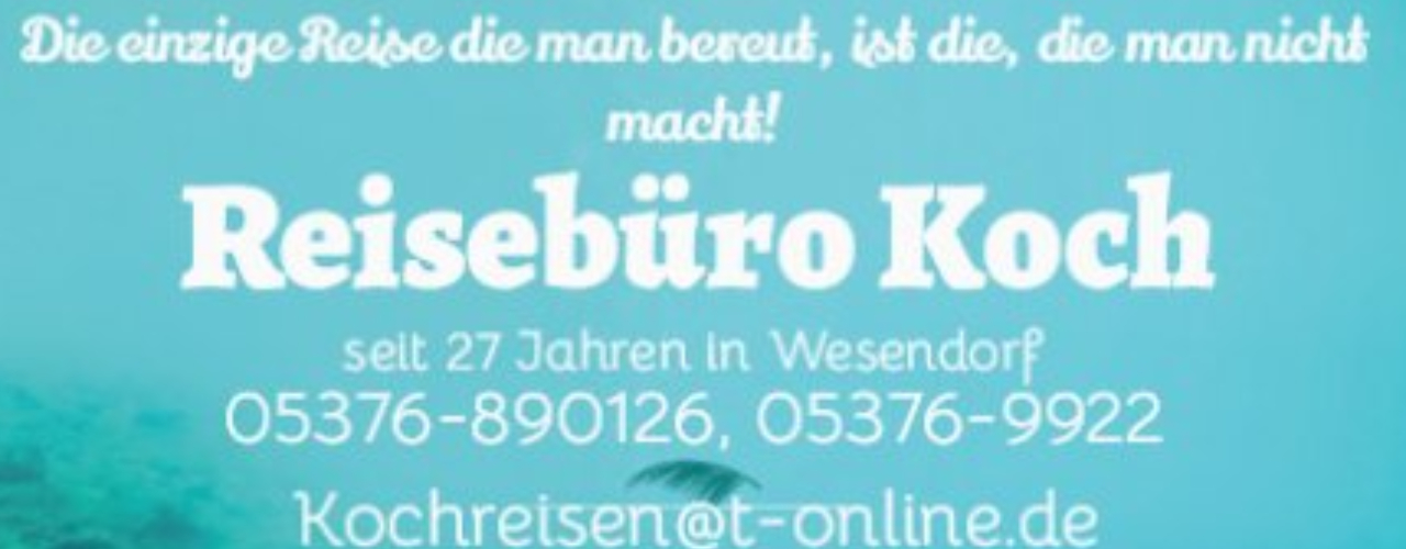 Reiseexperten aus dem Reisebüro Koch in Wesendorf